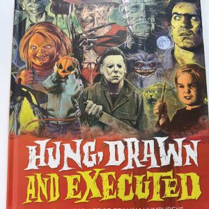 HUNG, DRAWN & EXECUTED, THE HORROR ART OF GRAHAM HUMPHREYS